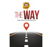 THE WAY V.25: Bible Study & Daily Devotional Book: Empowering the World through the Word