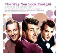 The Way You Look Tonight: A Crooner Collection - Various Artists