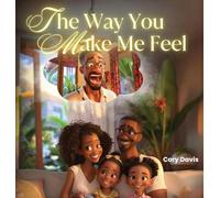 The Way You Make Me Feel