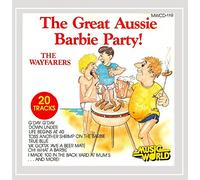 The Wayfarers - The Wayfarers - The Great Aussie Barbie Party!