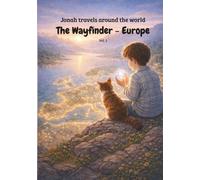 The Wayfinder - Europe: Jonah travels around the world