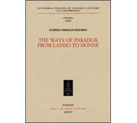 The Ways of Paradox from Lando to Donne