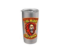 The Weak Get Eaten Lions Roar Uomini Donne Bambini Ragazzo Ragazza Divertente Bicchiere termico in acciaio inox doppia parete