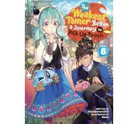 The Weakest Tamer Began a Journey to Pick Up Trash (Light Novel) Vol. 8