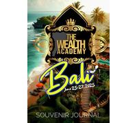 The Wealth Academy Bali: Souvenir Book