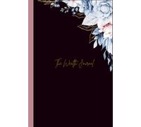 The Wealth Journal: 30-Day Abundance Scripting for Financial Breakthrough: A Sacred Scripting Journey for Women Ready to Manifest Unlimited ... Blocks, and Step into Their Abundant Destiny