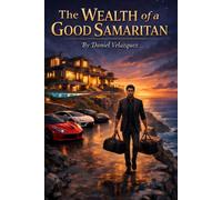 The Wealth of a Good Samaritan