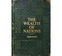 The Wealth of Nations
