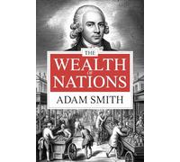 The Wealth of Nations: Complete Books 1 to 5 (Economics Classics)