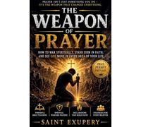 THE WEAPON OF PRAYER