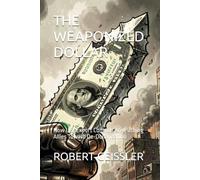 THE WEAPONIZED DOLLAR: How U.S. Export Controls Are Pushing Allies Toward De-Dollarization