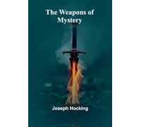 The Weapons Of Mystery