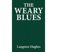 The weary blues