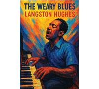 The Weary Blues: A Sublime Book