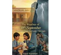 The Weather of 11th September: कुछ प्रेम कथाएँ समाप्त नहीं होतीं... वे प्रती&