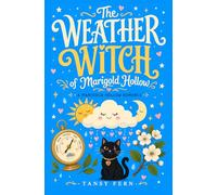 The Weather Witch of Marigold Hollow: A Cozy Paranormal Romance