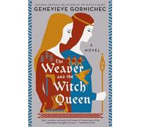 The Weaver and the Witch Queen