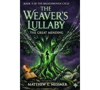 The Weavers Lullaby: 3