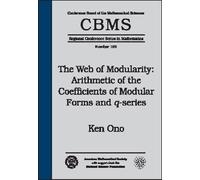 The Web of Modularity (Tascabile) CBMS Regional Conference Series in Mathematics