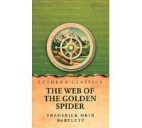 The Web of the Golden Spider