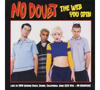 the web you spin: live at kroq weenie roast. irvine. california. june 15th 1996 - fm broadcast