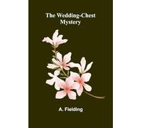 The Wedding-Chest Mystery
