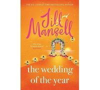The Wedding of the Year: the heartwarming brand new novel from the No. 1