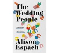 The Wedding People: The hilarious and moving Read With Jenna book club pick