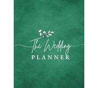The Wedding Planner: A Practical Guide for Brides to Plan Their Wedding
