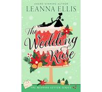 The Wedding Ruse: A Small-town, Clean Romantic Comedy
