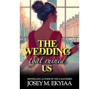 The Wedding That Ruined Us: A Marriage of Convenience Romance / Dialogue Format