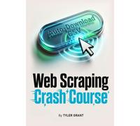 The Weekend Build: Web Scraping Crash Course: Extract Data, Build Bookmarklets, and Auto-Download CSVs in One Weekend: 1