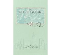 The Weekend Heart: Somewhere between New York, Tripping on Sidewalks and Sticky Rice