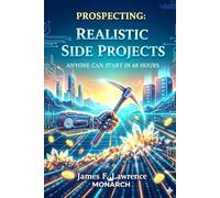 The Weekend Prospector: North America and Australia Special Edition