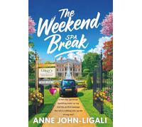 THE WEEKEND SPA BREAK: BOOK 1