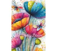The Weekly Bloom: Floral inspired positivity planner