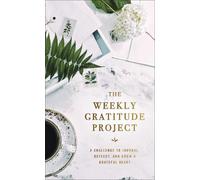 The Weekly Gratitude Project (Copertina rigida) Weekly Project Series