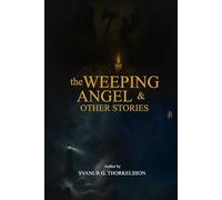 The Weeping Angel & Other Stories