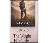 The Weight He Carries
