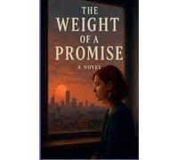 The Weight of a Promise