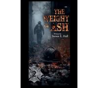 The Weight of Ash: 2