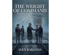 The Weight of Command: A Jane Doe Program Novel, Book 2