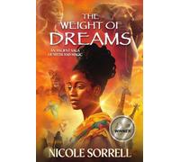 The Weight of Dreams: An Ancient Saga of Myth and Magic