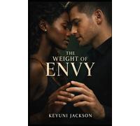The Weight of Envy: 3
