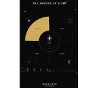 The Weight of Light: The Hollowing: 4