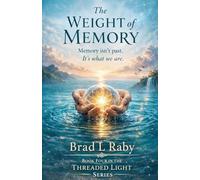 The WEIGHT of MEMORY: 4