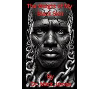 THE WEIGHT OF MY BLACK SKIN
