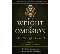 THE WEIGHT OF OMISSION: When the Lights Come On: 2
