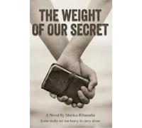 The Weight of Our Secrets