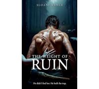 The Weight of Ruin: 1